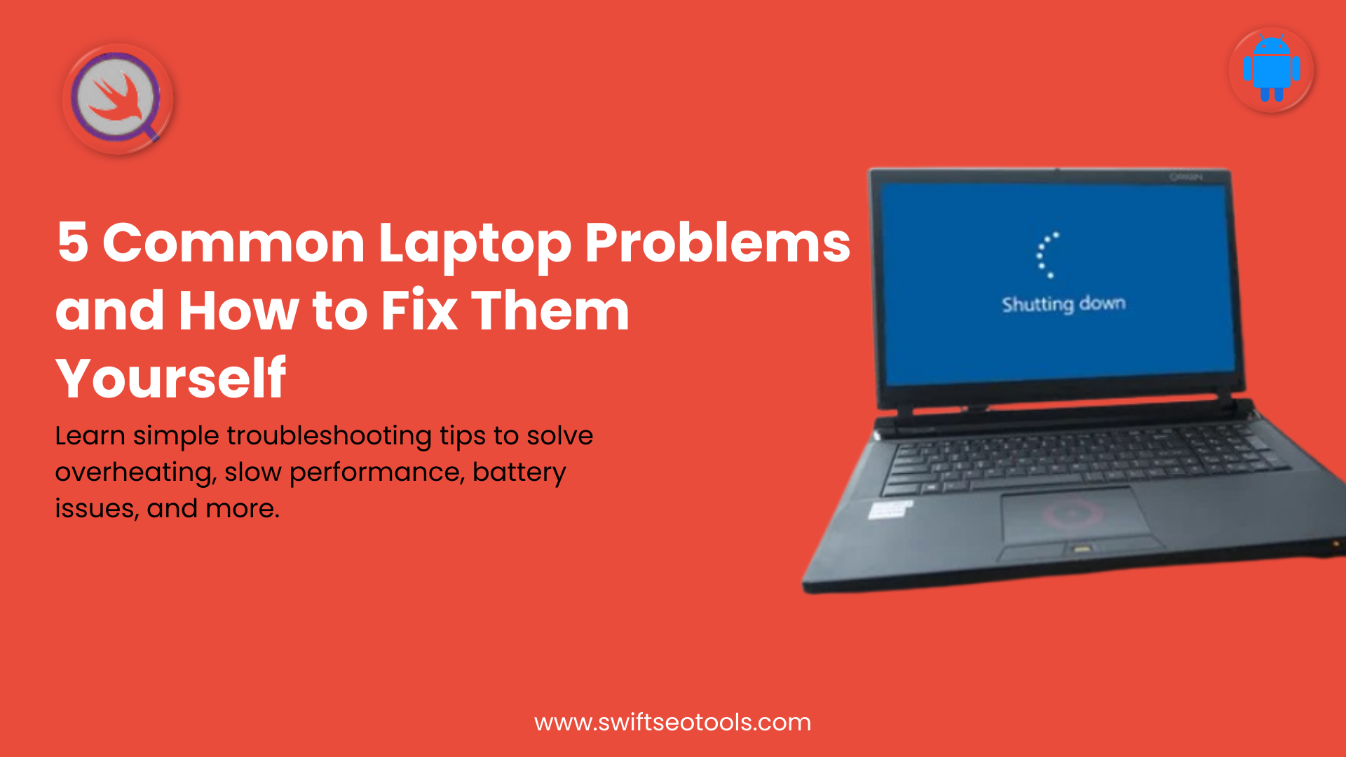 5 Common Laptop Problems and Fixes